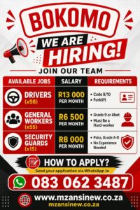 Bokomo Is Hiring Drivers, General Workers and Security Officers